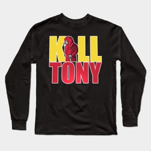 Kill Tony Red Hoodie -  Kill Tony Gifts & Merchandise for Sale Long Sleeve T-Shirt